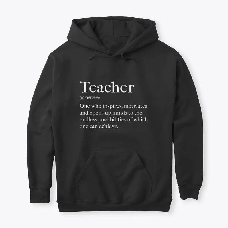 The Definition of Teacher 1: You