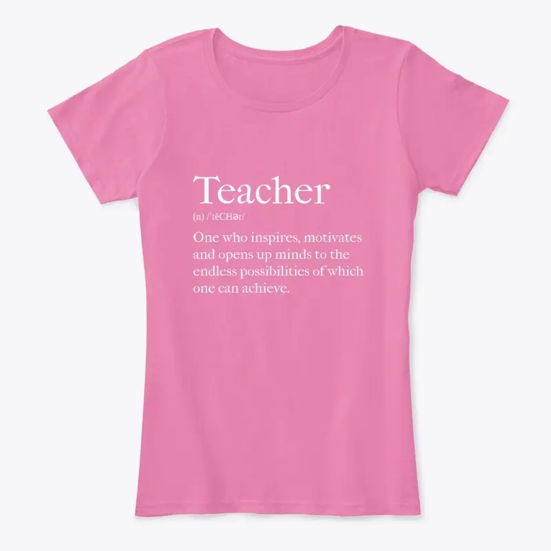 The Definition of Teacher 1: You