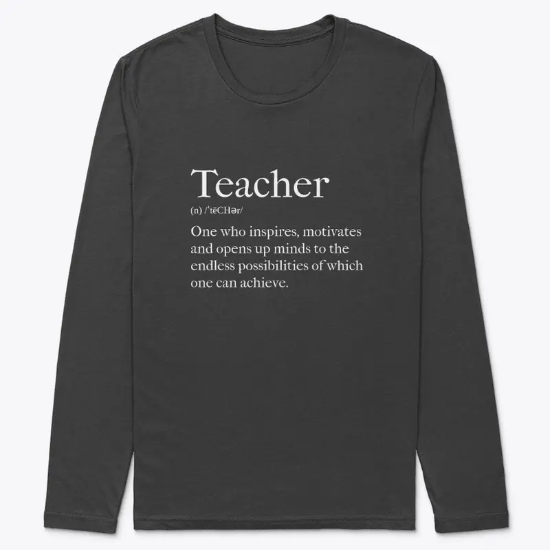 The Definition of Teacher 1: You